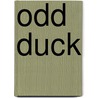 Odd Duck door Cecil Castellucci