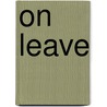 On Leave by Keith Tuma