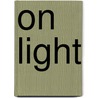 On Light by Sir Stokes George Gabriel