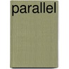 Parallel by Claudia Lefeve