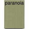 Paranoia by Victor Martinovich