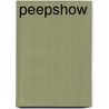 Peepshow by S. Robert Lichter
