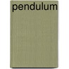 Pendulum door Roy H. Williams