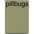 Pillbugs