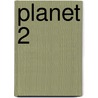 Planet 2 by Siegfried Büttner
