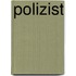 Polizist
