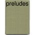 Preludes