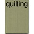Quilting