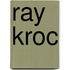 Ray Kroc