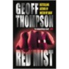 Red Mist door Geoff Thompson