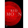 Red Moon door Benjamin Percy