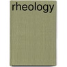 Rheology door Roger I. Tanner