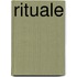 Rituale