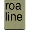 Roa Line door Ronald Cohn