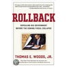 Rollback by Thomas E. Woods