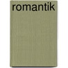 Romantik by David McCleery