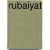 Rubaiyat door Omar Khayyâm