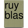 Ruy Blas door Victor Hugo