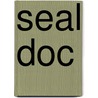 Seal Doc door Lt. Cmdr. D.R. Davis Msc Usn (Ret.)