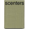 Scenters by Andrew Connan