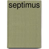 Septimus door William Locke