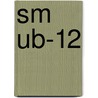 Sm Ub-12 door Ronald Cohn