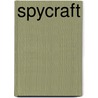 Spycraft door Robert Wallace