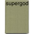 Supergod