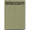Telecosm by George Gilder