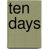 Ten Days by John Sheppard