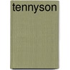 Tennyson door Christopher Ricks