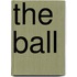 The Ball