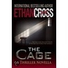 The Cage by Ethan Cross