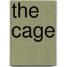 The Cage by Jacci Turner