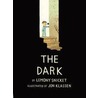 The Dark by Lemony Snicket