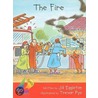 The Fire by Jill Eggleton