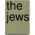 The Jews
