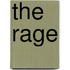The Rage