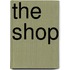 The Shop