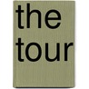 The Tour door Rupert Guinness