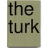 The Turk