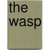 The Wasp door Theodore Goodridge Roberts