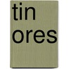 Tin Ores door George MacDonald Davies