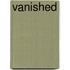 Vanished