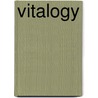 Vitalogy by Ronald Cohn