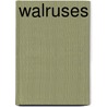 Walruses door Sam Drumlin