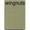 Wingnuts door John Avlon