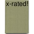 X-Rated!