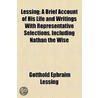 ..Lessing by Gotthold Ephraim Lessing