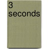 3 Seconds by Iii Les Parrott